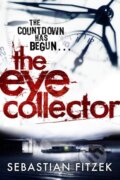 Kniha: The Eye Collector (Sebastian Fitzek). Atlantic Books, 2013 Kniha: The Eye Collector (Sebastian Fitzek). Atlantic Books, 2013