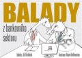 Kniha: Balady z bankovního sektoru (Jiří Dědeček). Limonádový Joe, 2016 Kniha: Balady z bankovního sektoru (Jiří Dědeček). Limonádový Joe, 2016