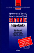 Kniha: Španělsko-český česko-španělský hospodářský slovník (Vlasta Hlavičková). Fraus, 2003 Kniha: Španělsko-český česko-španělský hospodářský slovník (Vlasta Hlavičková). Fraus, 2003