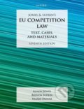 Kniha: Jones & Sufrin's EU Competition Law (Alison Jones, Brenda Sufrin a Niamh Dunne). Oxford University Press, 2019 Kniha: Jones & Sufrin's EU Competition Law (Alison Jones, Brenda Sufrin a Niamh Dunne). Oxford University Press, 2019