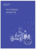 Kniha: Nevyžádaný příspěvek (Vratislav Brabenec). Vršovice 2016, 2016 Kniha: Nevyžádaný příspěvek (Vratislav Brabenec). Vršovice 2016, 2016