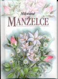 Kniha: Milované manželce (Helen Exley). Slovart, 2004 Kniha: Milované manželce (Helen Exley). Slovart, 2004