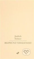 Kniha: Bezpečná vzdálenost (Jindřich Tošner). Medexart, 2016 Kniha: Bezpečná vzdálenost (Jindřich Tošner). Medexart, 2016