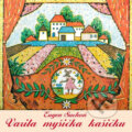 Hudební CD: Eugen Suchoň: Varila myšička kašičku (Hudobné albumy). Hudobné albumy, 2019 Hudební CD: Eugen Suchoň: Varila myšička kašičku (Hudobné albumy). Hudobné albumy, 2019