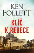 Kniha: Klíč k Rebece (Ken Follett), 2019 Kniha: Klíč k Rebece (Ken Follett), 2019