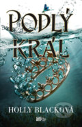 E-kniha: Podlý král (Holly Black), 2019 E-kniha: Podlý král (Holly Black), 2019