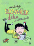 Kniha: Poetický slovníček dětem v příkladech (Radek Malý). Meander, 2012 Kniha: Poetický slovníček dětem v příkladech (Radek Malý). Meander, 2012