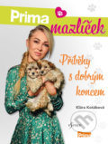 Kniha: Prima mazlíček - Příběhy s dobrým koncem (Klára Kotábová). Ikar CZ, 2019 Kniha: Prima mazlíček - Příběhy s dobrým koncem (Klára Kotábová). Ikar CZ, 2019
