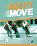 Kniha: Next Move 3 - Students' Book (Jayne Wildman). Pearson, 2013 Kniha: Next Move 3 - Students' Book (Jayne Wildman). Pearson, 2013