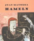 Kniha: Hameln (Juan Mayorga). L. Marek, 2018 Kniha: Hameln (Juan Mayorga). L. Marek, 2018