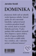Kniha: Dominika (Jaroslav Konáš). Take Take Take, 2018 Kniha: Dominika (Jaroslav Konáš). Take Take Take, 2018