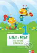 Kniha: Lili a Vili 1 – Ve světě prvouky (Pavla Žižková). Klett, 2013 Kniha: Lili a Vili 1 – Ve světě prvouky (Pavla Žižková). Klett, 2013