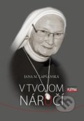 Kniha: V Tvojom náručí (Jana M. Lapšanská). Martin Leschinger-FLÉTNA, 2019 Kniha: V Tvojom náručí (Jana M. Lapšanská). Martin Leschinger-FLÉTNA, 2019