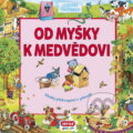 Kniha: Od myšky k medvědovi (Svjatoslav Bulackij). INFOA, 2014 Kniha: Od myšky k medvědovi (Svjatoslav Bulackij). INFOA, 2014