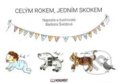 Kniha: Celým rokem, jedním skokem (Barbora Švédová). Monument, 2018 Kniha: Celým rokem, jedním skokem (Barbora Švédová). Monument, 2018
