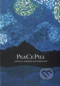 Kniha: PeaCePill (Apollo R. Kendragon). Preston Hitech, 2018 Kniha: PeaCePill (Apollo R. Kendragon). Preston Hitech, 2018