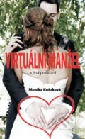 Kniha: Virtuální manžel (Monika Knězková). Olga Krylová, 2014 Kniha: Virtuální manžel (Monika Knězková). Olga Krylová, 2014