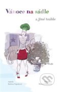 Kniha: Vánoce na sádle (Barbora Topinková). Městská knihovna Polička, 2017 Kniha: Vánoce na sádle (Barbora Topinková). Městská knihovna Polička, 2017