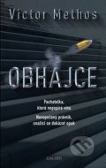 Kniha: Obhájce (Victor Methos). Kalibr, 2019 Kniha: Obhájce (Victor Methos). Kalibr, 2019