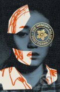 Kniha: The Memory Police (Yoko Ogawa). Harvill Press, 2019 Kniha: The Memory Police (Yoko Ogawa). Harvill Press, 2019