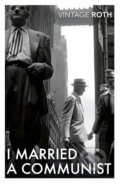 Kniha: I Married a Communist (Philip Roth). Vintage, 2019 Kniha: I Married a Communist (Philip Roth). Vintage, 2019