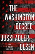 Kniha: The Washington Decree (Jussi Adler-Olsen). Quercus, 2019 Kniha: The Washington Decree (Jussi Adler-Olsen). Quercus, 2019