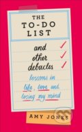 Kniha: The To-Do List and Other Debacles (Amy Jones). Ebury, 2019 Kniha: The To-Do List and Other Debacles (Amy Jones). Ebury, 2019