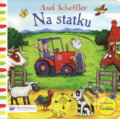 Kniha: Na statku (Axel Scheffler). Svojtka&Co., 2018 Kniha: Na statku (Axel Scheffler). Svojtka&Co., 2018