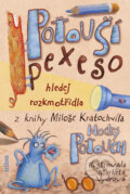 Kniha: Poťouší pexeso (Miloš Kratochvíl). Triton, 2017 Kniha: Poťouší pexeso (Miloš Kratochvíl). Triton, 2017