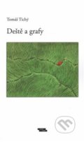 Kniha: Deště a grafy (Tomáš Tichý). Burian a Tichák, 2017 Kniha: Deště a grafy (Tomáš Tichý). Burian a Tichák, 2017