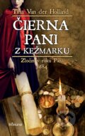 E-kniha: Čierna pani z Kežmarku (Tina Van der Holland), 2019 E-kniha: Čierna pani z Kežmarku (Tina Van der Holland), 2019