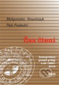 Kniha: Čas čtení (Malgorzata Kowalczyk). Euroslavica, 2017 Kniha: Čas čtení (Malgorzata Kowalczyk). Euroslavica, 2017