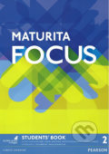 Kniha: Maturita Focus 2 - Students' Book (Sue Kay). Pearson, 2016 Kniha: Maturita Focus 2 - Students' Book (Sue Kay). Pearson, 2016