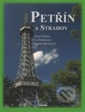 Kniha: Petřín a Strahov (Dagmar Broncová). MILPO MEDIA s.r.o., 2017 Kniha: Petřín a Strahov (Dagmar Broncová). MILPO MEDIA s.r.o., 2017