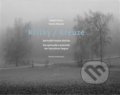 Kniha: Křížky / Kreuze (Martin Mlynarič, Martin Souček, Michal Stehlík a Rudolf Prekop). Arbor vitae, 2018 Kniha: Křížky / Kreuze (Martin Mlynarič, Martin Souček, Michal Stehlík a Rudolf Prekop). Arbor vitae, 2018