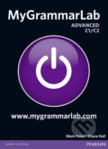Kniha: MyGrammarLab - Advanced C1/C2 (Diane Hall). Pearson, 2012 Kniha: MyGrammarLab - Advanced C1/C2 (Diane Hall). Pearson, 2012