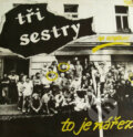 Hudební CD: Tři sestry: Na kovárně, to je nářez LP (Hudobné albumy). Hudobné albumy, 2019 Hudební CD: Tři sestry: Na kovárně, to je nářez LP (Hudobné albumy). Hudobné albumy, 2019