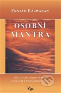 Kniha: Osobní mantra (Eknath Easwaran). Elfa, 2018 Kniha: Osobní mantra (Eknath Easwaran). Elfa, 2018