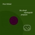 Kniha: Na okraji topologické propasti (Petr Hrbáč). Druhé město, 2018 Kniha: Na okraji topologické propasti (Petr Hrbáč). Druhé město, 2018
