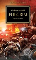 Kniha: Fulgrim (Graham McNeill). Polaris, 2019 Kniha: Fulgrim (Graham McNeill). Polaris, 2019