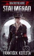 E-kniha: Stalingrad (František Kotleta), 2019 E-kniha: Stalingrad (František Kotleta), 2019