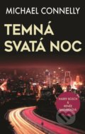 Kniha: Temná svatá noc (Michael Connelly). Domino, 2019 Kniha: Temná svatá noc (Michael Connelly). Domino, 2019