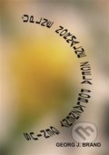Kniha: Úplně normálně zcela poblázněný genius (Georg J. Brand). Šimon Ryšavý, 2016 Kniha: Úplně normálně zcela poblázněný genius (Georg J. Brand). Šimon Ryšavý, 2016