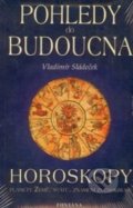 Kniha: Pohledy do budoucna (Vladimír Sládeček). Fontána, 2018 Kniha: Pohledy do budoucna (Vladimír Sládeček). Fontána, 2018