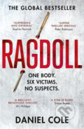 Kniha: Ragdoll (Daniel Cole). Bohemian Ventures, 2017 Kniha: Ragdoll (Daniel Cole). Bohemian Ventures, 2017