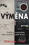 Kniha: Výměna (Rebecca Fleet). Domino, 2019 Kniha: Výměna (Rebecca Fleet). Domino, 2019