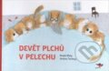 Kniha: Devět plchů v pelechu (Andrea Tachezy a Radek Malý). Běžíliška, 2016 Kniha: Devět plchů v pelechu (Andrea Tachezy a Radek Malý). Běžíliška, 2016