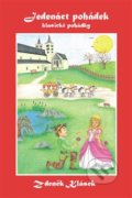 Kniha: Jedenáct pohádek (Zdeněk Klásek). Klasik 51, 2016 Kniha: Jedenáct pohádek (Zdeněk Klásek). Klasik 51, 2016