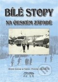 Kniha: Bílé stopy na českém západě (Špalková Gabriela). Starý most, 2017 Kniha: Bílé stopy na českém západě (Špalková Gabriela). Starý most, 2017