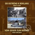 Kniha: Od Ostrého k Roklanu (Marita Haller). Starý most, 2017 Kniha: Od Ostrého k Roklanu (Marita Haller). Starý most, 2017